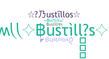 Nickname - Bustillos
