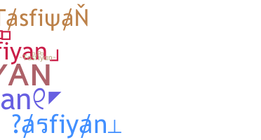 Nickname - Tasfiyan