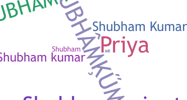 Nickname - Shubhamkumar