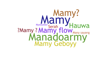 Nickname - mamy