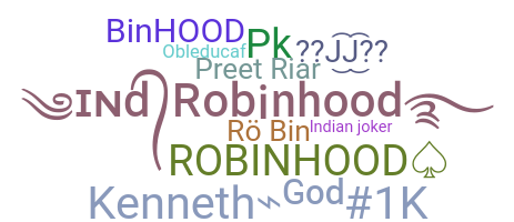 Nickname - Robinhood