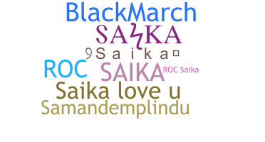 Nickname - Saika