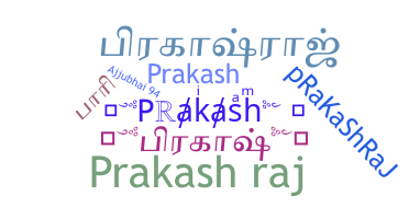 Nickname - Prakashraj