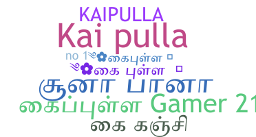 Nickname - Kaipulla