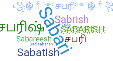 Nickname - Sabarish