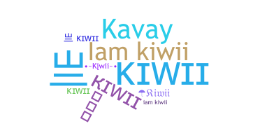 Nickname - Kiwii