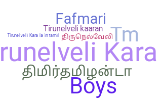 Nickname - Tirunelveli
