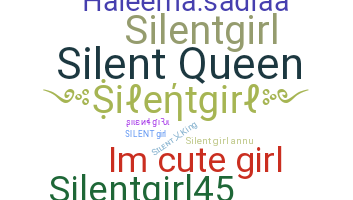 Nickname - silentgirl