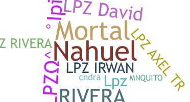 Nickname - LPZ