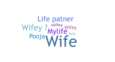 Nickname - wifey