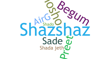 Nickname - Shada