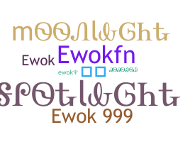 Nickname - ewok