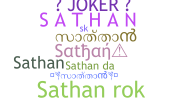 Nickname - sathan