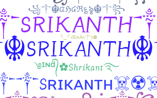 Nickname - Srikanth
