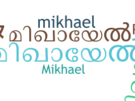 Nickname - mikhayel
