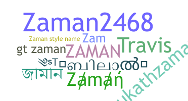 Nickname - Zaman
