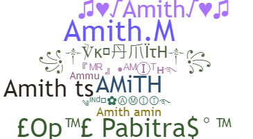 Nickname - Amith