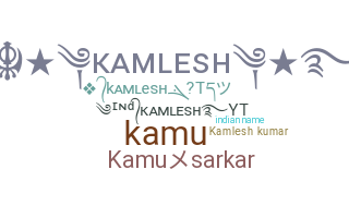 Nickname - Kamlesh