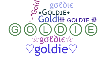 Nickname - Goldie