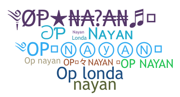 Nickname - OpNayan