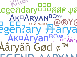 Nickname - Aaryan