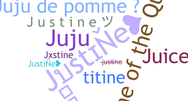 Nickname - Justine