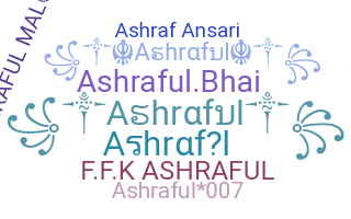 Nickname - Ashraful