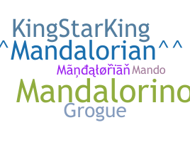 Nickname - Mandalorian