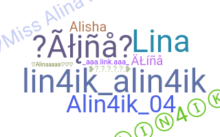 Nickname - Alina
