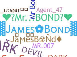 Nickname - JamesBond