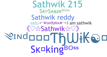 Nickname - Sathwik