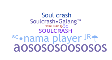Nickname - Soulcrash
