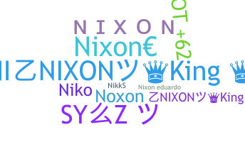 Nickname - Nixon
