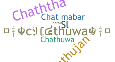 Nickname - Chathu