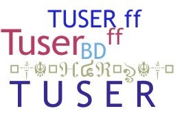 Nickname - Tuser