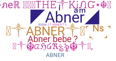 Nickname - Abner