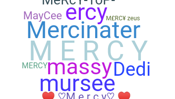 Nickname - Mercy
