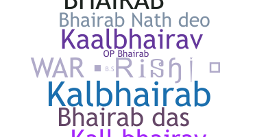 Nickname - Bhairab