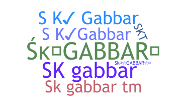 Nickname - SKgabbar