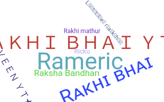 Nickname - Rakhi