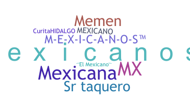 Nickname - Mexicanos