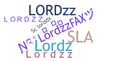 Nickname - Lordzz