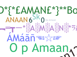 Nickname - Amaan786aj