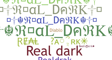 Nickname - RealDark