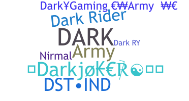 Nickname - DarkArmy