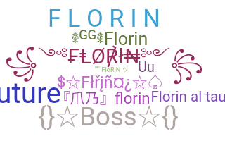 Nickname - Florin