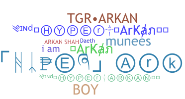 Nickname - Arkan
