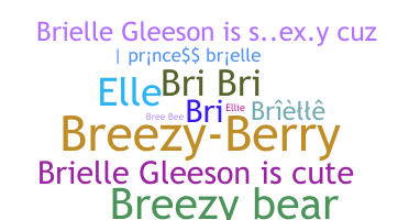 Nickname - Brielle