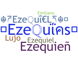 Nickname - Ezequias