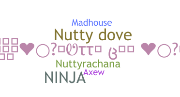 Nickname - Nutty